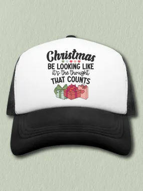 Christmas Be Looking Like It's The Thought That Counts (Hat)